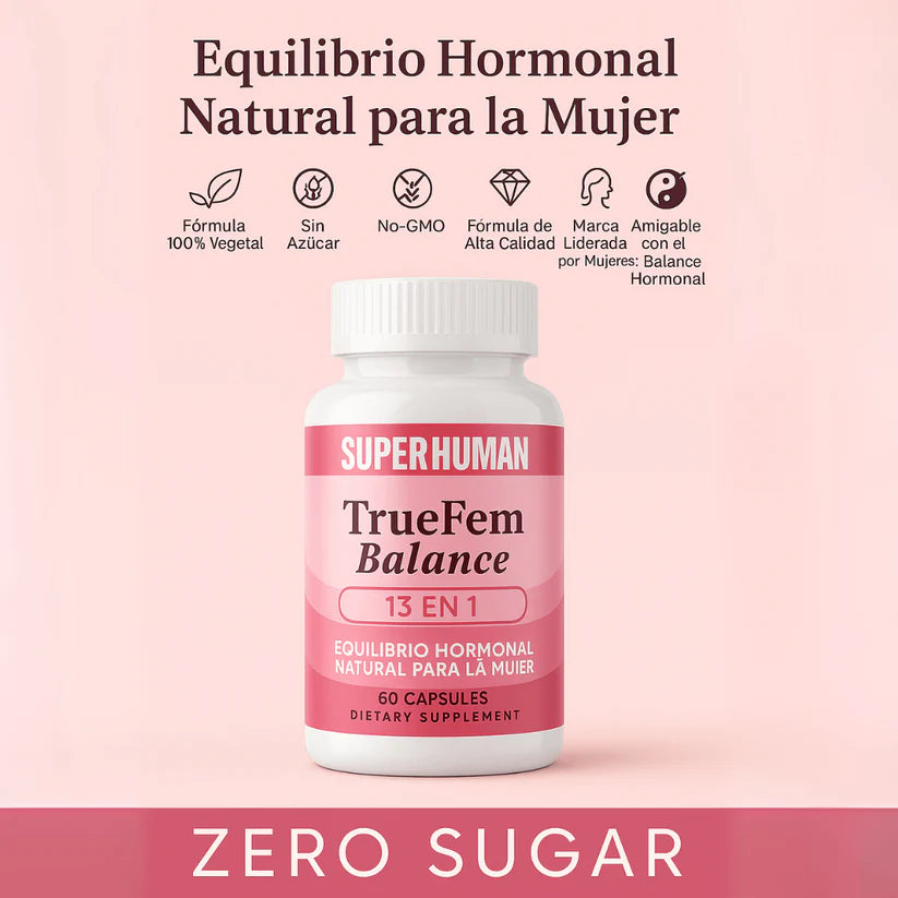 TRUE FEM Balance 13 en 1 – Equilibrio Hormonal Natural para la Mujer | Regulador Hormonal Femenino | Sin Azúcar, No GMO